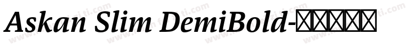 Askan Slim DemiBold字体转换